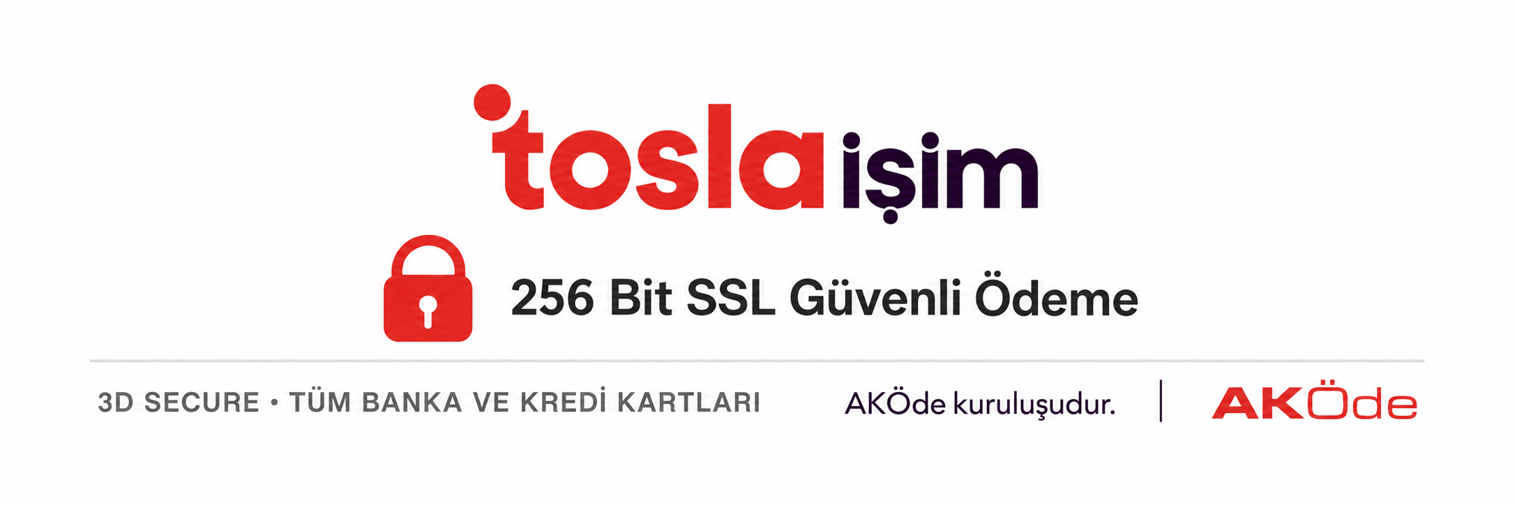 Tosla İşim ile 256 Bit SSL ve 3D Secure güvenli ödeme
